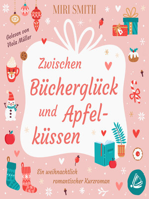 cover image of Zwischen Bücherglück und Apfelküssen